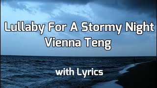 Vienna Teng - Lullaby For A Stormy Night (with lyric)