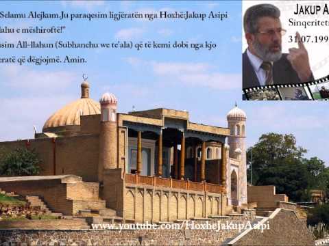 '' Sinqeriteti  -1 -   31.07.1998 '' Hoxhë:Jakup Asipi (Allahu e mëshiroftë!)