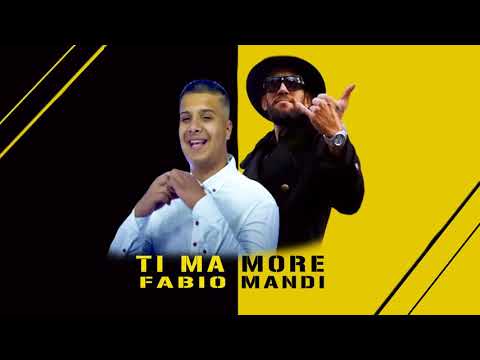 Mandi ft. Fabio - Ti ma more (Audio)