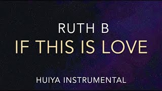 [Instrumental/karaoke] Ruth B - If This is Love (Piano ver.) [+Lyrics]