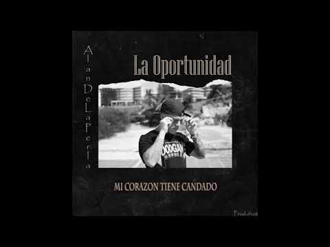 Alan DeLa Perla - La Oportunidad (Prod.Zhan)