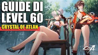 Sudah Level 60? Terus Ngapain Aja? - Crystal of Atlan