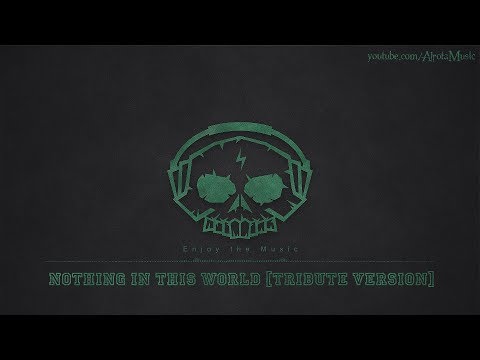 Nothing In This World [Tribute Version] by Martin Carlberg - [Indie Pop Music]