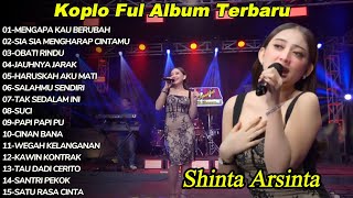 Download lagu SHINTA ARSINTA MENGAPA KAU BERUBAH DANDUT KOPLO FULL ALBUM TERBARU 2025 mp3