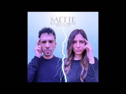 Saette (Il Fluido & Miryam) prod. Flow Up