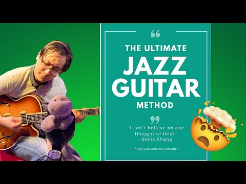 The Best Jazz Guitar Method : Being Self-taught !