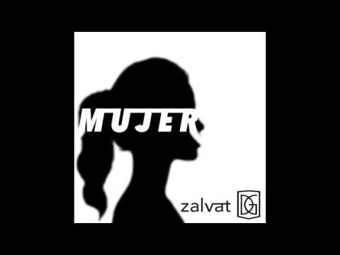 Zalvat ft. Daniel Galindo - Mujer (Audio)