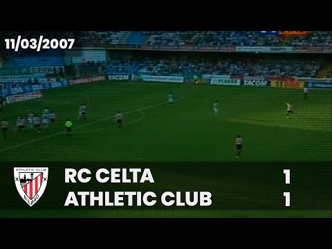 ⚽️ [Liga 06/07] J26 I RC Celta 1 - Athletic Club 1 I LABURPENA