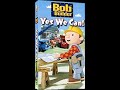 Opening And Closing To Bob The Builder Yes We Can 2005 VHS