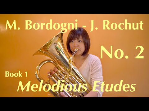 Melodious Etudes No.2 - M.Bordogni - J.Rochut メロディアスエチュード No.2 - ボルドーニ - ロッシュ