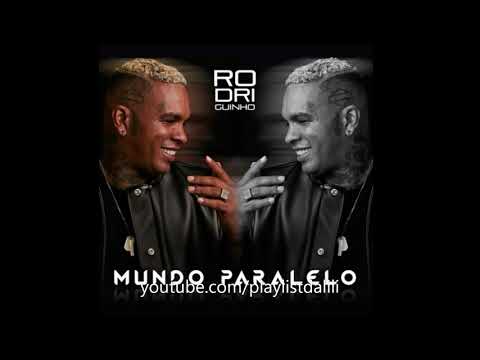 RODRIGUINHO - MUNDO PARALELO | COMPLETO 2021