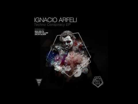 Ignacio Arfeli - Techno Conspiracy (Salva Oliver Remix)