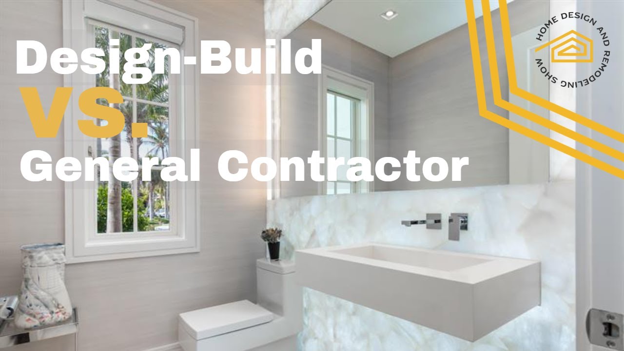 Design Build VS General Contractor. TIPS for Your Next Home Project