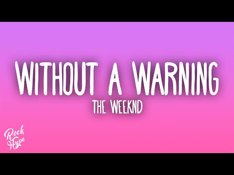 The Weeknd - Without a Warning
