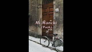 Mi manchi (Pooh)