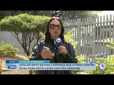 Outro foi apreendido: Adolescente confessa tentativa de homicídio em Cap. Andrade.