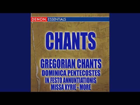 Dominica Pentecostes: I. Introitus (Spiritus Domini)