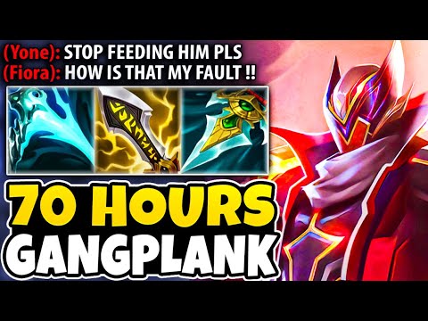 I Played Gangplank For 70 Hours Straight, This Is How It Went