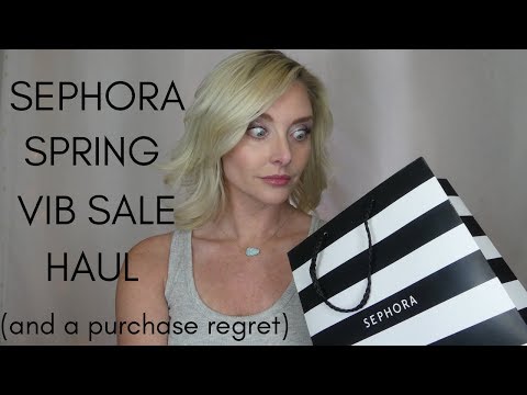 Sephora VIB Sale Haul | What I Bought and What I Am Already Regretting