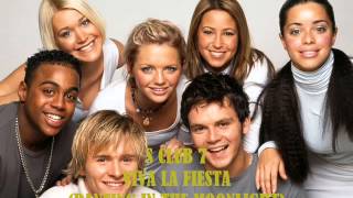 S - CLUB 7 - VIVA LA FIESTA (DANCING IN THE MOONLIGHT)