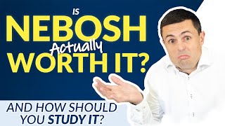 Is NEBOSH Worth It? YES - HERE
