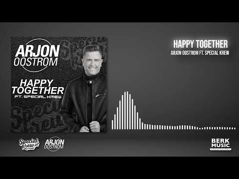 Arjon Oostrom ft. Special Krew - Happy Together