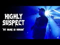 Highly Suspect | My Name Is Human | LIVE at The Fillmore Detroit