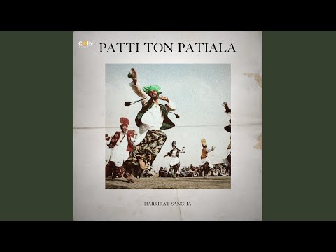 Patti Ton Patiala (Full Audio) — watch video