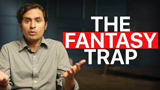 Dr.K Explains The Fantasy Trap