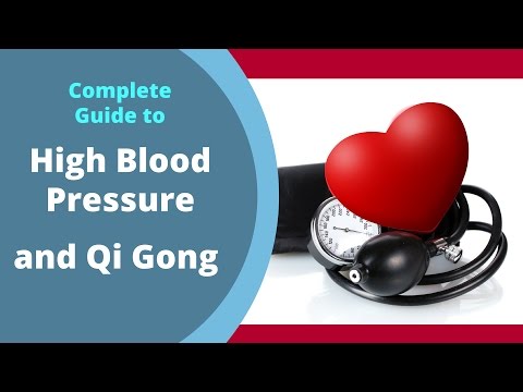 Complete Guide to High Blood Pressure and Qi Gong