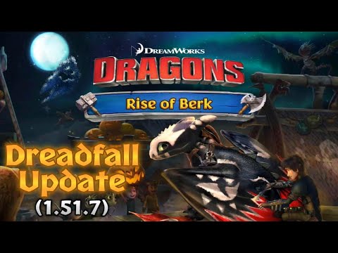 New Dreadfall Update (1.51.7) | Dragons: Rise of Berk
