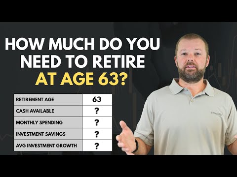 How Much Do I Need to Retire at 63 Years Old ?