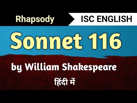 Sonnet 116 by William Shakespeare | ISC English | Rhapsody | Line by Line | class 11 English For All