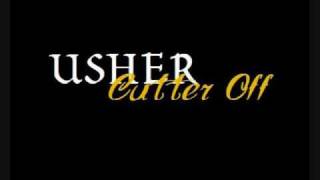 Usher - Cutter Off