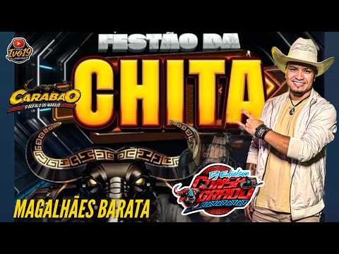 DJ EDIELSON NO FESTÃO DA CHITA O BÚFALO DO MARAJÓ EM MAGALHÃES BARATA SAUDADE E MARCANTE 11-07-2026