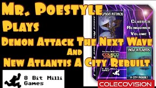 Mr. Poestyle Plays Demon Attack The Next Wave And Atlantis A City Rebuilt By 8 Bit Milli Games