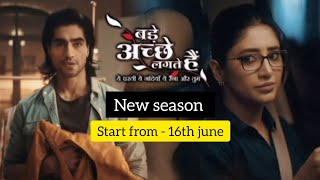 Bade acche lagte hai (new season) shivangi joshi|bade acche lagte hai teaser review