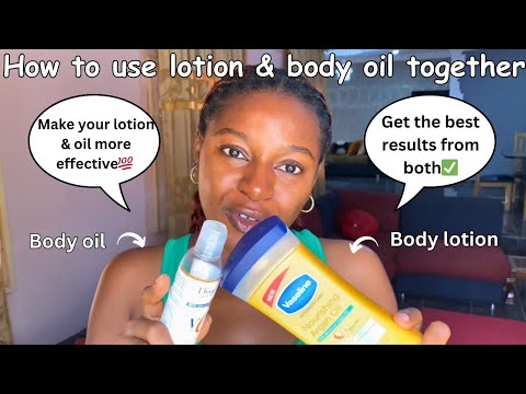 How to use a body oil and lotion to achieve a glowing skin✅: body oil & lotion for glowing skin