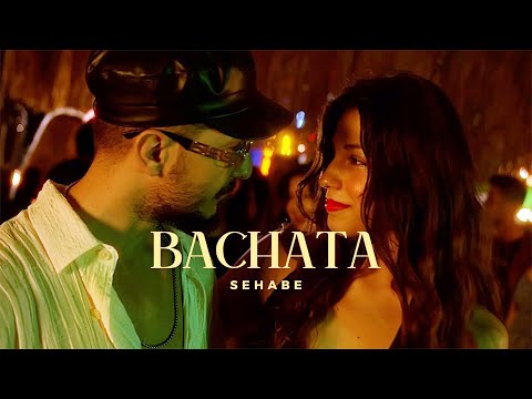 Sehabe - BACHATA (Official Video)
