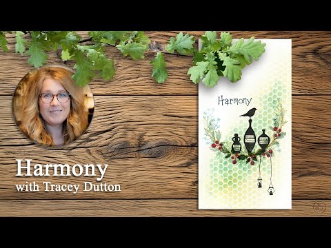 Harmony - A Lavinia Stamps Tutorial by Tracey Dutton