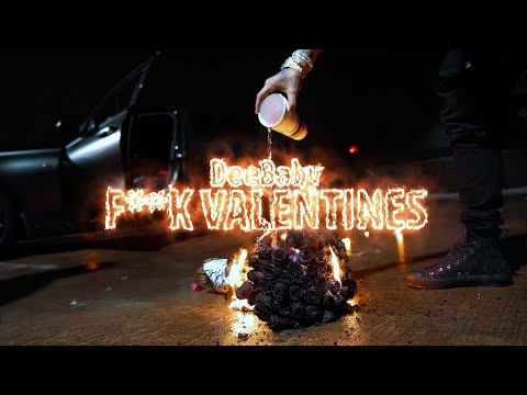 DeeBaby - F**K VALENTINES ( Official Video )
