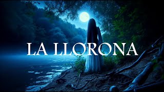 Historia de antigua leyenda para escuchar - La Llorona