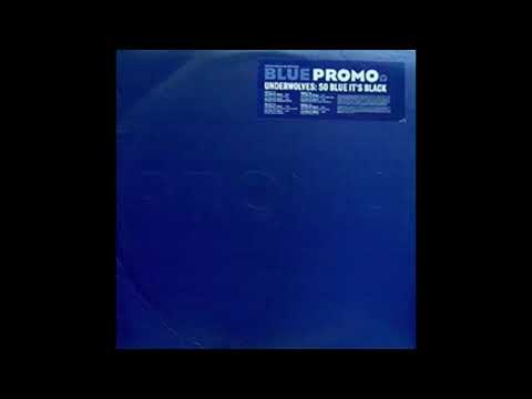 The Underwolves - So Blue It's Black (Underwolves Original)