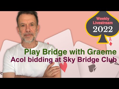 Acol bidding at Sky Bridge Club