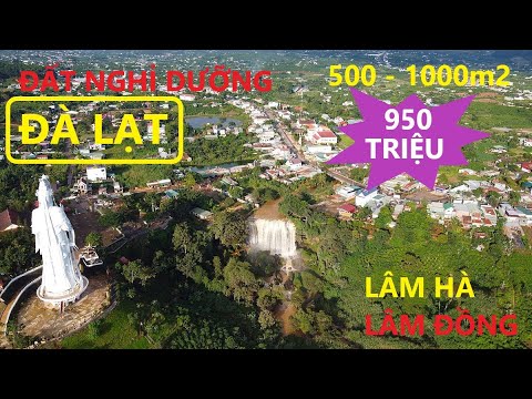 500m2 - 1000m2 Giá 950 Triệu Ngay Trung tâm | Bán Đất Lâm Hà - Lâm Đồng VIEW cực