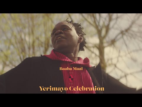 Baaba Maal - Yerimayo Celebration (Official Video)