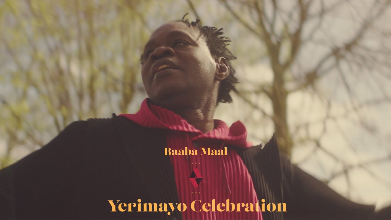 Baaba Maal - Yerimayo Celebration