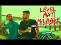 Level Mat Milaave Hum Tumse Upar Hai Bhai Song | Kali Gaadi Sise Ke Baje Boofer Hai Bhai | 2024