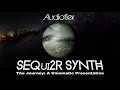 Video 2: SEQui2R Synth - Cinematic Presentation