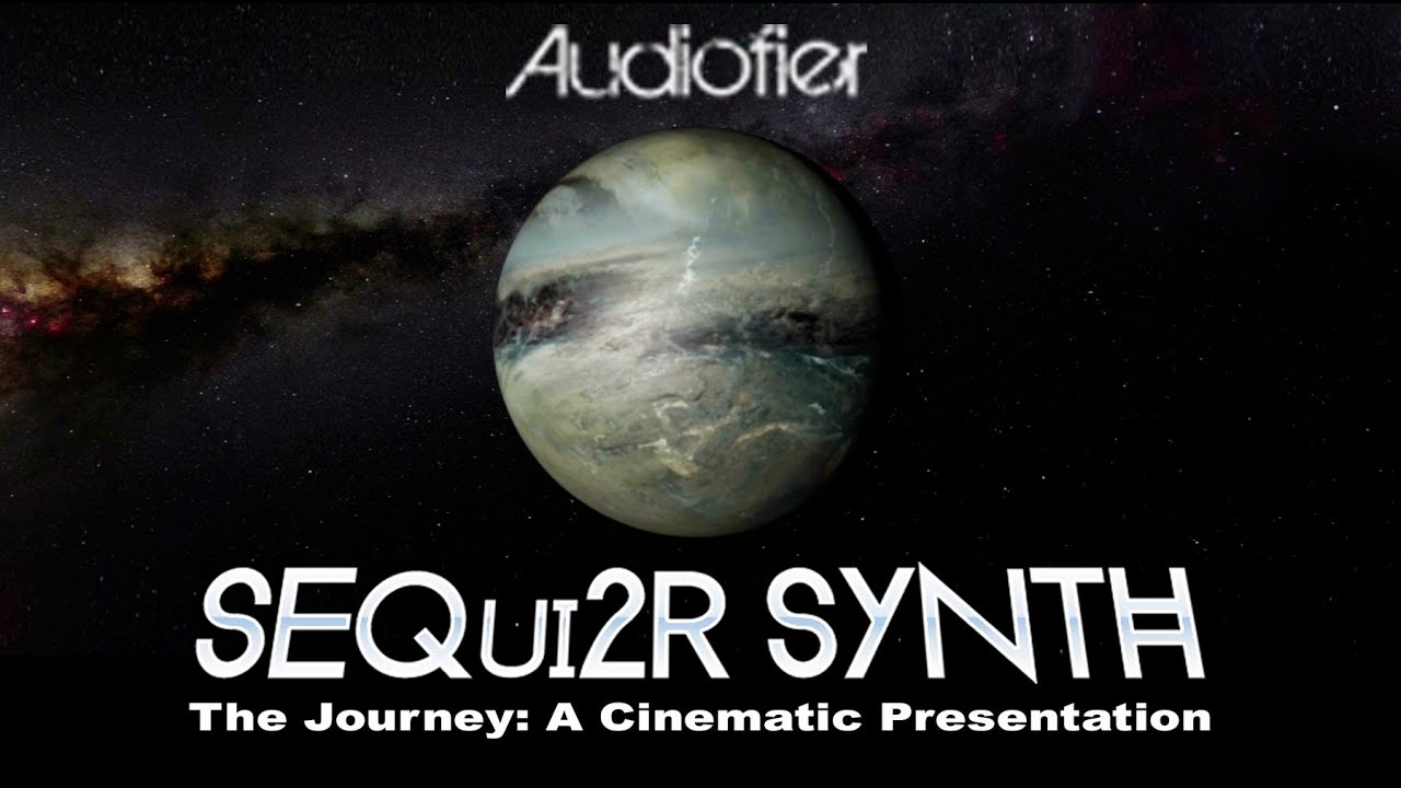 SEQui2R Synth - Cinematic Presentation